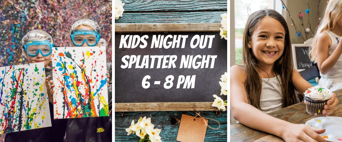 Kids Night Out ~ Splatter Room (5-12 yr olds, Pre-Registration Required)